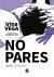 Portada de No pares (Serie C&oacute;mplices 2), de Irina Vega