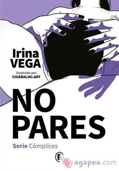 No pares (Serie C&oacute;mplices 2)