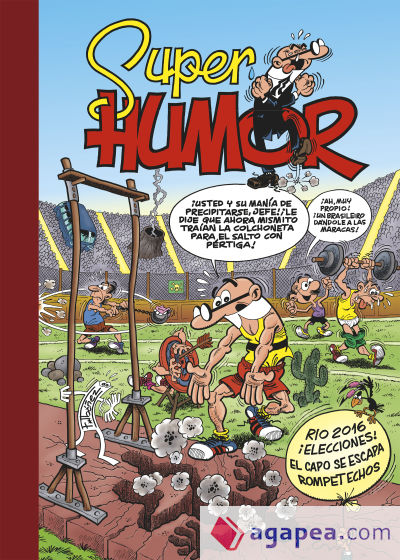 Río 2016 | ¡Elecciones! | ¡El capo se escapa! (Súper Humor Mortadelo 61)