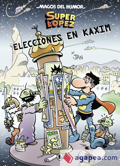 Superlópez. Elecciones en Kaxim (Magos del Humor 143)