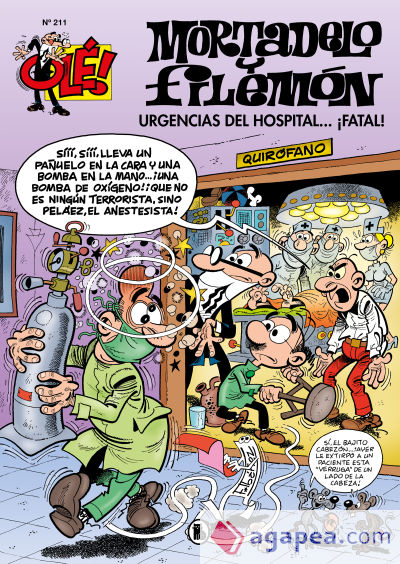 Urgencias del hospital...¡fatal! (Olé! Mortadelo 211)