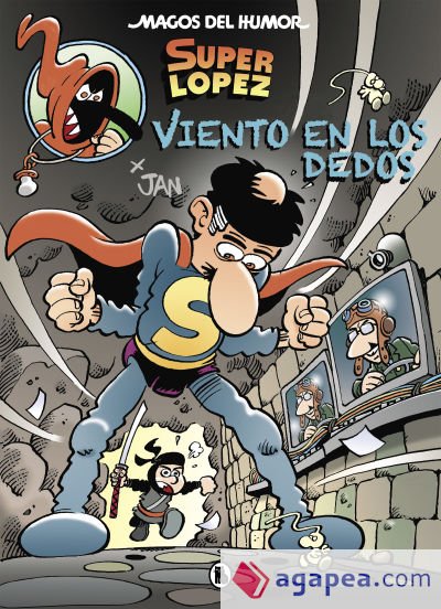 Viento en los dedos (Magos del Humor Superlópez 203)