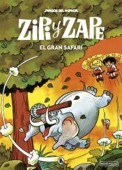 Portada de Zipi y Zape. El gran safari (Magos del Humor 18)