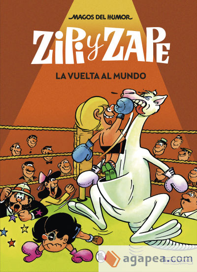 Zipi y Zape. La vuelta al mundo (Magos del Humor 13)