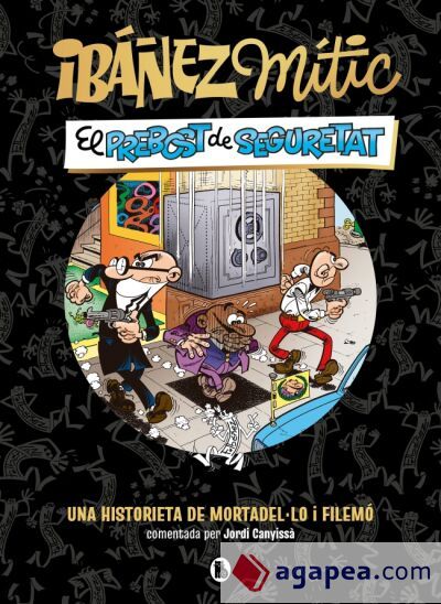 Ibáñez Mític 2 - El prebost de seguretat Ibáñez Mític 2 - El prebost de seguretat