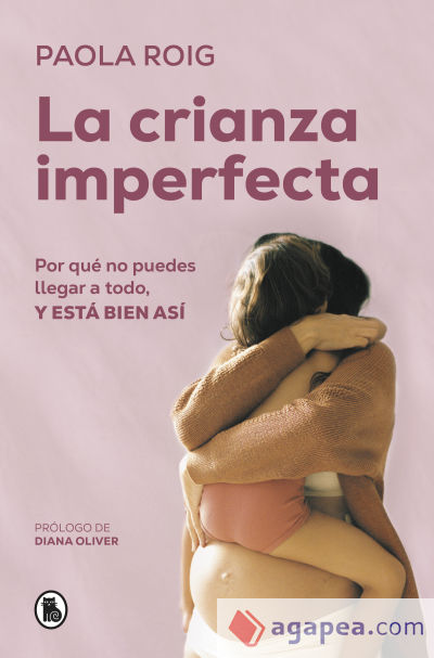 La crianza imperfecta