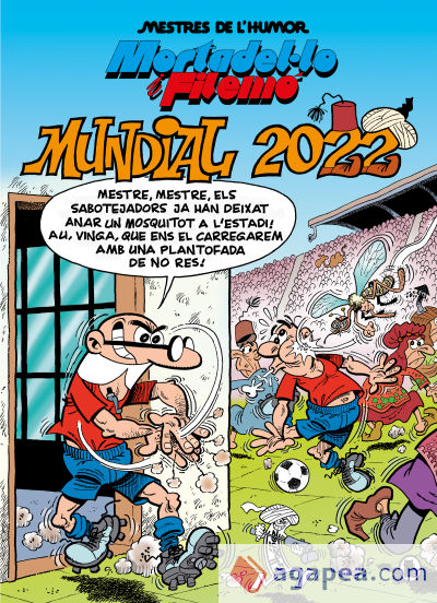 Mortadel·lo i Filemó. Mundial 2022 (Mestres de l'Humor 217)