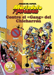 Portada de Mortadelo y Filemón. Contra el gang del Chicharrón (Magos del Humor 2)