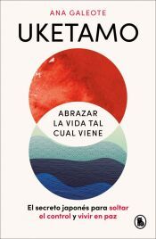 Portada de Uketamo. Abrazar la vida tal cual viene