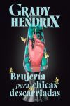 Brujería Para Chicas Descarriadas