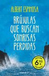 Brújulas que buscan sonrisas perdidas (edición limitada)
