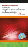 Brunner Y Suddarth. Manual Diagnosticos Enfermeria Medicoquirurgica