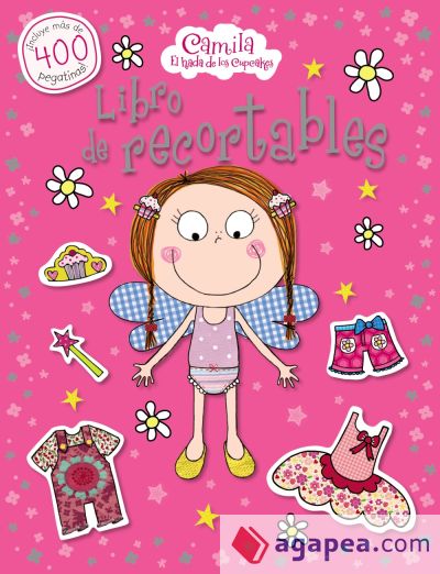 Camila, el hada de los cupcakes. Libro de recortables