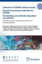 Portada de Collection of CEPANI arbitral awards / Recueil de sentences arbitrales du Cepani / Verzameling van arbitrale uitspraken van Cepani (Ebook)