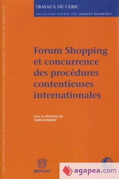 Forum Shopping et concurrence des procedures