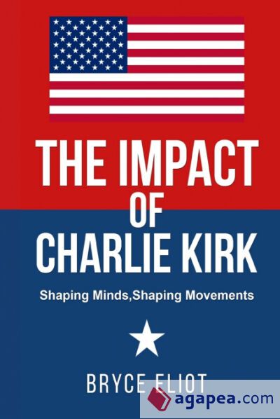The Impact of Charlie Kirk
