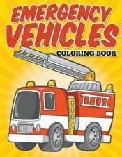 Portada de Emergency Vehicles Coloring Book
