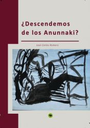 Portada de ¿Descendemos de los Anunnaki?