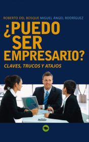 Portada de ¿Puedo ser empresario?