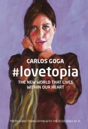 Portada de #lovetopia The New World That Lives Within Our Heart