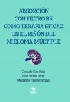 Portada de ABSORCIÓN CON FILTRO BK COMO TERAPIA EFICAZ EN EL RIÑÓN DEL MIELOMA MÚLTIPLE