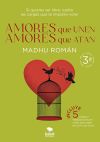 Amores Que Unen, Amores Que Atan