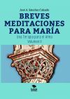 Portada de BREVES MEDITACIONES PARA MAR&Iacute;A. UNA TERAPIA PARA EL ALMA. VOLUMEN II