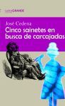 Portada de Cinco sainetes en busca de carcajadas (Edición en letra grande)