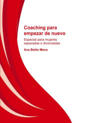 Portada de Coaching para empezar de nuevo. Especial para mujeres separadas y divorciadas