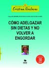 Portada de Cómo adelgazar sin dietas y no volver a engordar