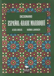 Portada de DICCIONARIO ESPAÑOL-ÁRABE MARROQUÍ