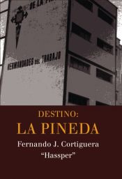 Portada de Destino: La Pineda