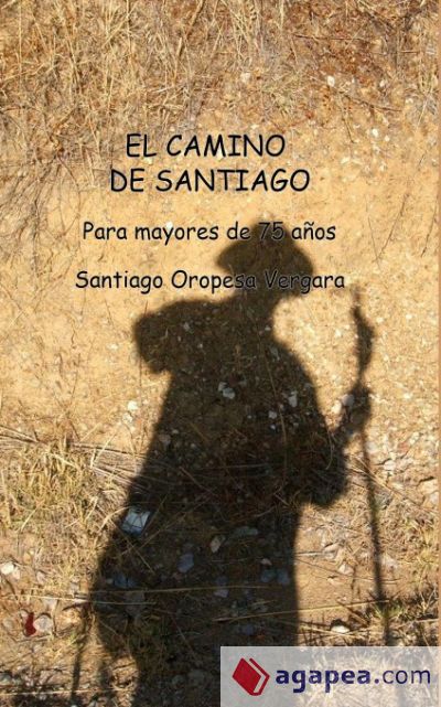 El Camino de Santiago para mayores de 75 años