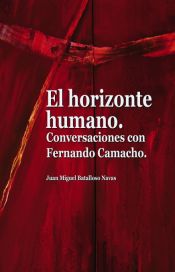Portada de El horizonte humano. Conversaciones con Fernando Camacho
