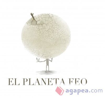 El planeta feo El planeta feo