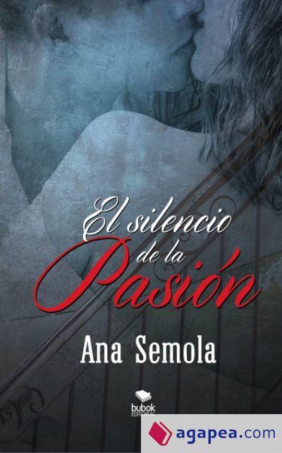 El silencio de la pasión. II libro Saga Oscura Condena