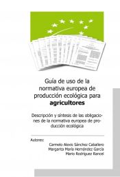Portada de Guía de uso de la normativa europea de producción ecológica para agricultores