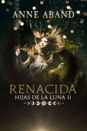 Portada de Hijas de la luna ii. renacida