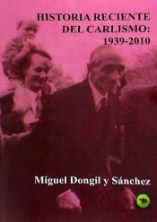 Portada de Historia Reciente del Carlismo: 1939-2010