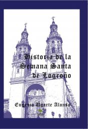 Portada de Historia de la Semana Santa de Logroño