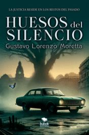 Portada de Huesos del silencio