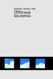 Portada de LA ESFINGE MALHERIDA