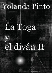 Portada de LA TOGA Y EL DIVÁN II (Los misteriosos nuevos casos de Alejandro)