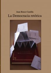 Portada de La Democracia retórica