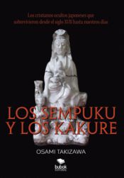 Portada de Los sempuku y los kakure. Los cristianos ocultos japoneses que sobrevivieron desde el siglo XVII hasta nuestros días