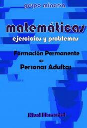 Portada de Matemáticas. Formación Permanente de Personas Adultas. EJERCICIOS Y PROBLEMAS de Nivel Elemental