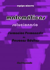 Portada de Matemáticas. Formación Permanente de Personas Adultas. SOLUCIONARIO de Nivel Avanzado