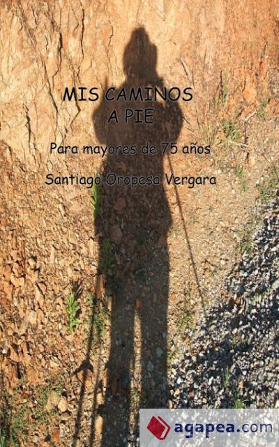 Mis Caminos a pie para mayores de 75 años