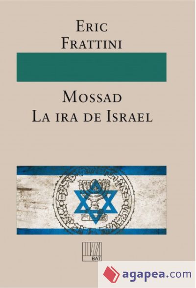 Mossad La ira de Israel