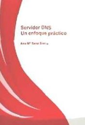 Portada de Servidor DNS, un enfoque práctico